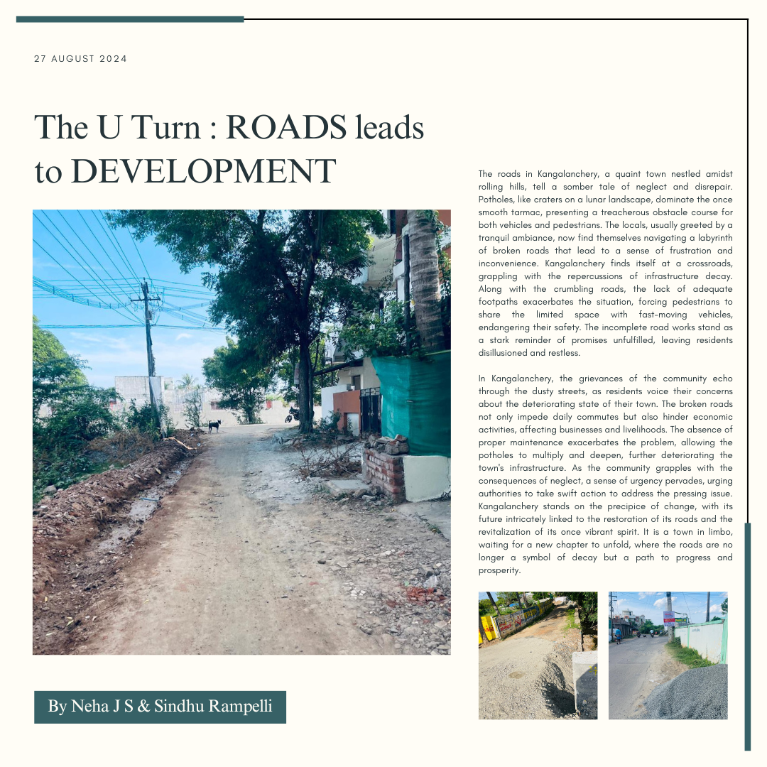 The U Turn Roads leads to Development: Photo Feature story